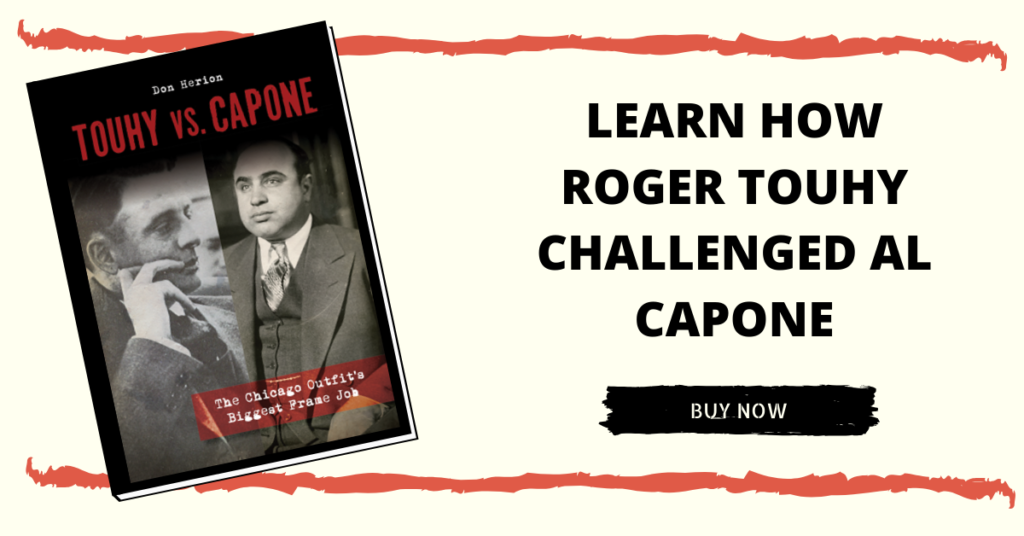 Learn how Roger Touhy challenged Al Capone. Buy now.