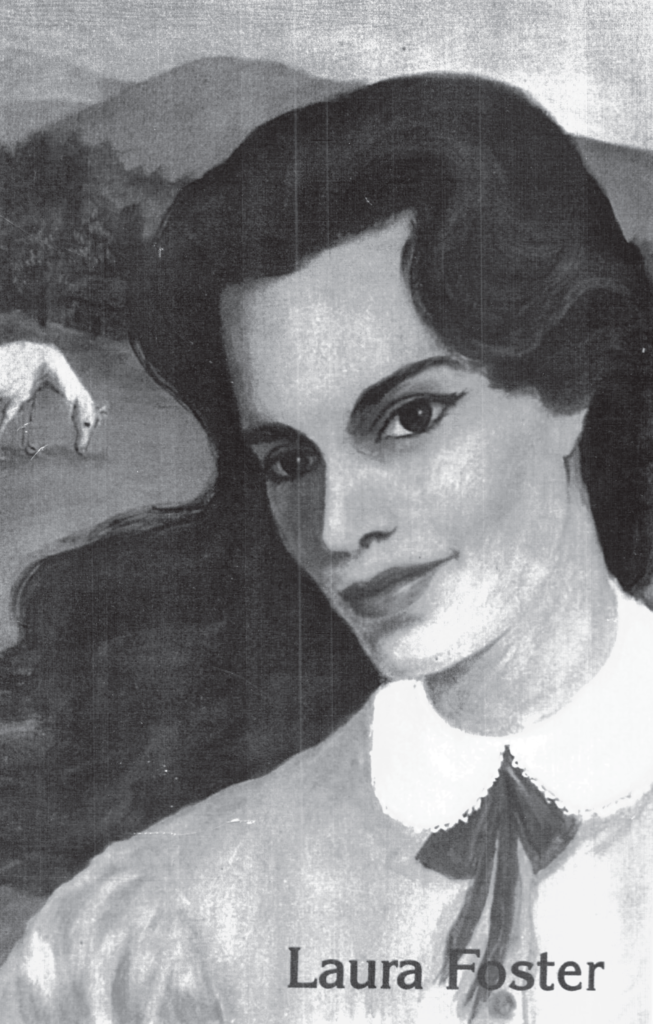  “An illustration of Laura Foster, painted by Edith F. Carter. Courtesy of WV/TDM.”
