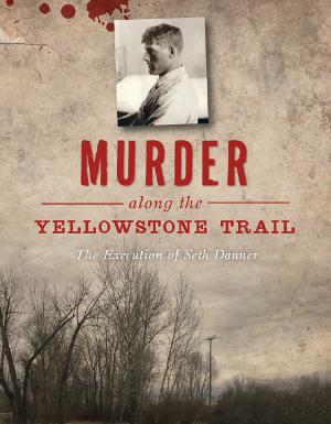 Book Jacket for Murder along the Yellowstone Trail
