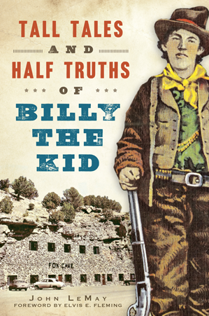 Cover image of Tall Tales and Half Truths of Billy the Kid